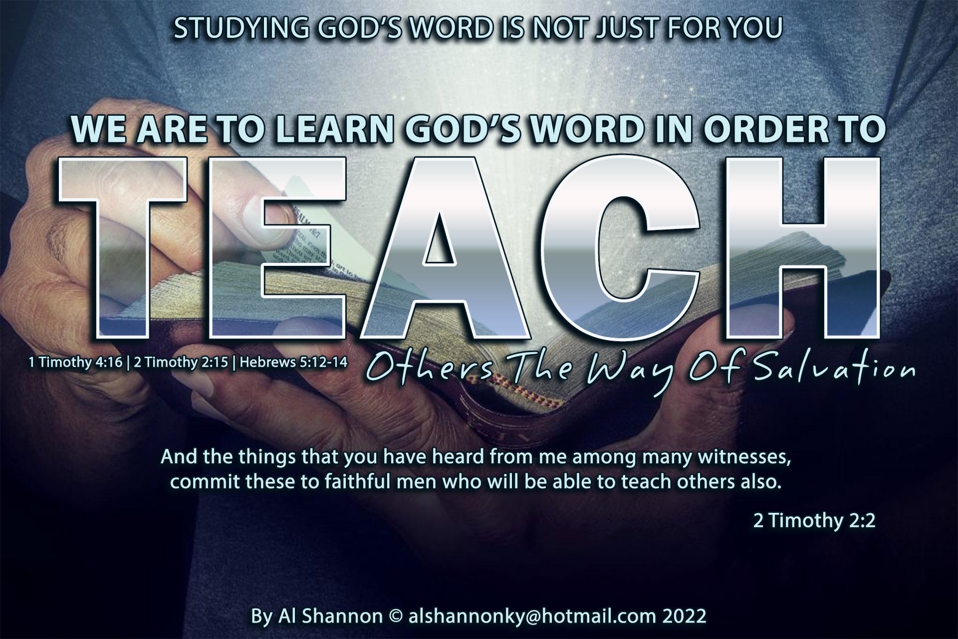 We Are To Learn God’s Word in Order To Teach